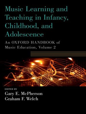 cover image of Music Learning and Teaching in Infancy, Childhood, and Adolescence